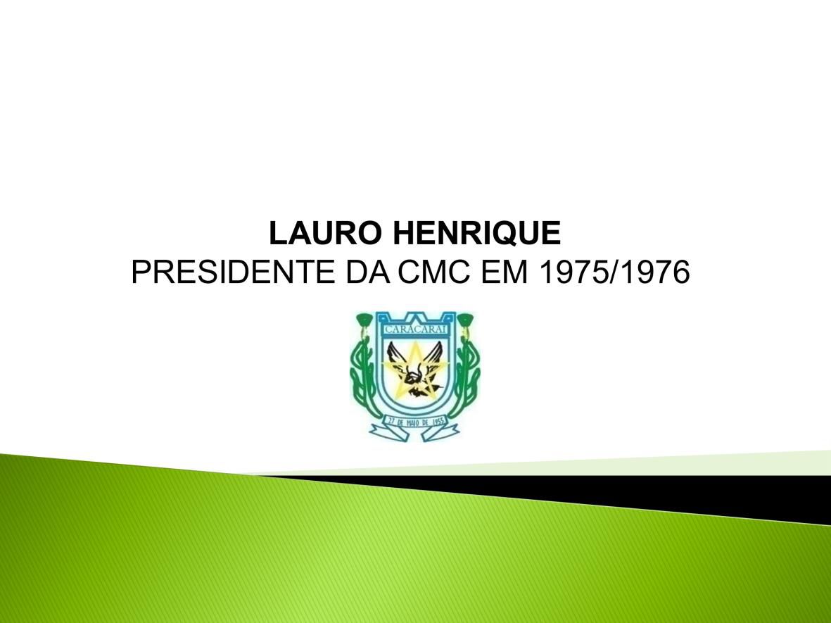 PRESIDENTE CMC LAURO HENRIQUE 1975/1976